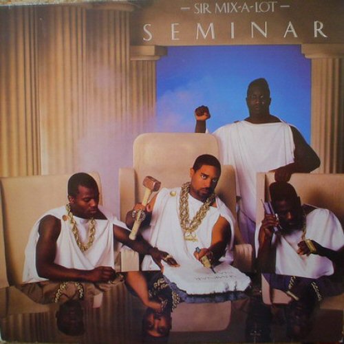 Sir Mix-a-lot - Seminar Album