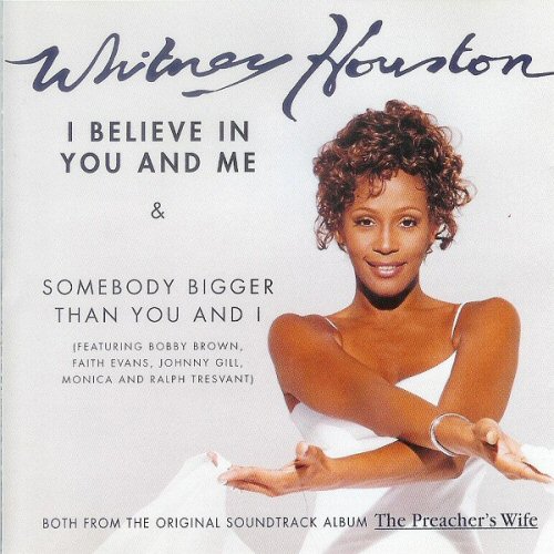 Houston,Whitney I+Believe+In+You+And+Me+/+Somebody+Bigger+Than+You+And+I CD:SINGLE