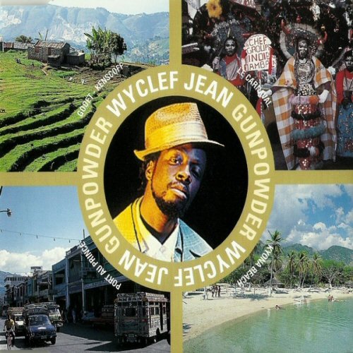 Gunpowder - Wyclef Jean Featuring Refugee Allstars