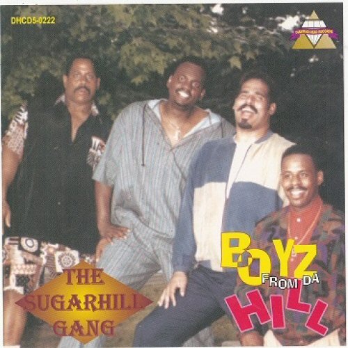 Sugar Hill Gang - Boyz From Da Hill