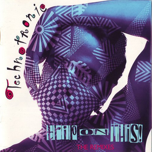 Technotronic - Trip On This - The Remixes
