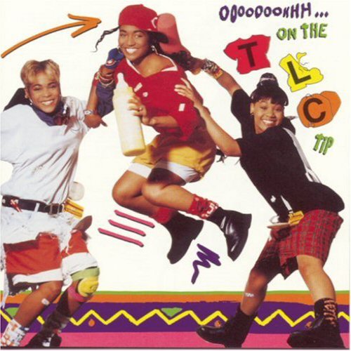 Ooooooohhh  On The Tlc Tip