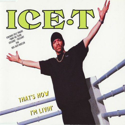 Ice-T That's+How+I'm+Livin CD:SINGLE