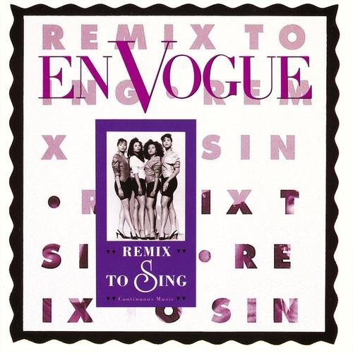 En Vogue - Remix To Sing