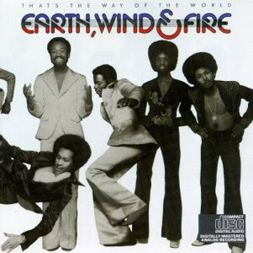 Earth Wind & Fire - That's The Way Of The World