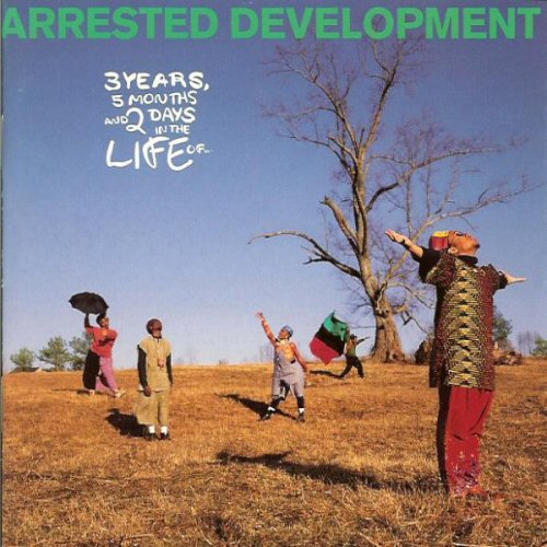 Arrested Development - 3 Years, 5 Months & 2 Days In The Life Of