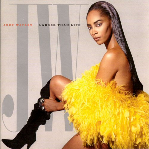 Jody Watley - Larger Than Life