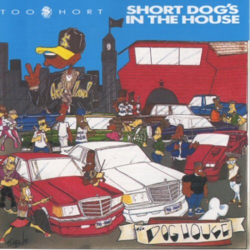 Too Short Short+Dog's+In+The+House CD