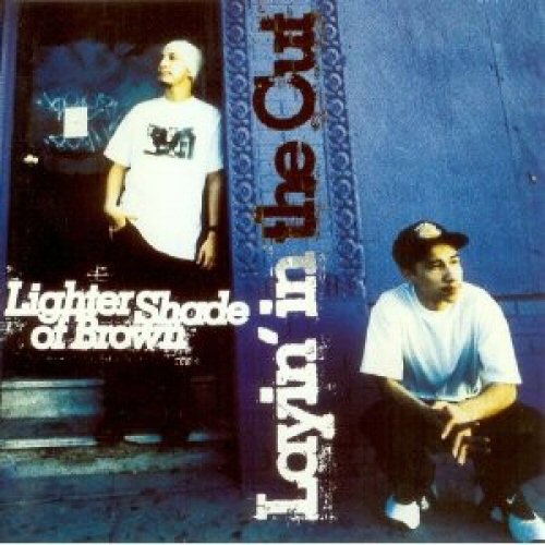 Lighter Shade Of Brown - Layin' In The Cut