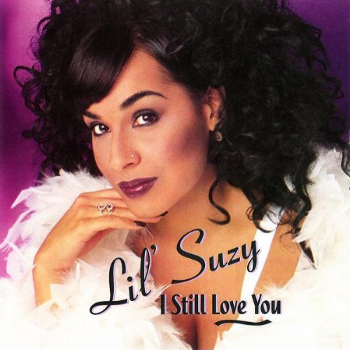 Lil' Suzy I Still Love You CD:SINGLE
