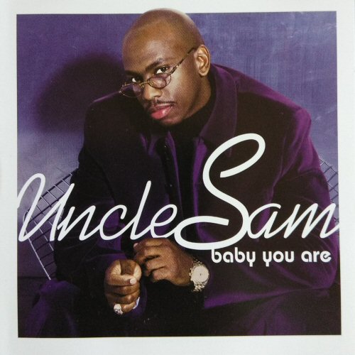 Uncle Sam - Baby You Are