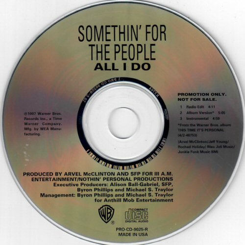 Somethin' For The People All+I+Do CD:SINGLE