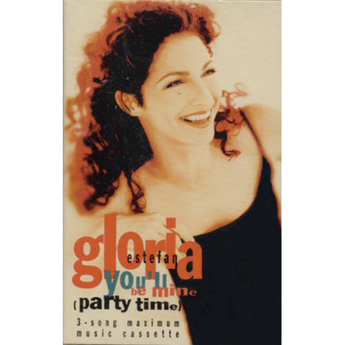 Estefan,Gloria You'Ll Be Mine TAPESINGLE