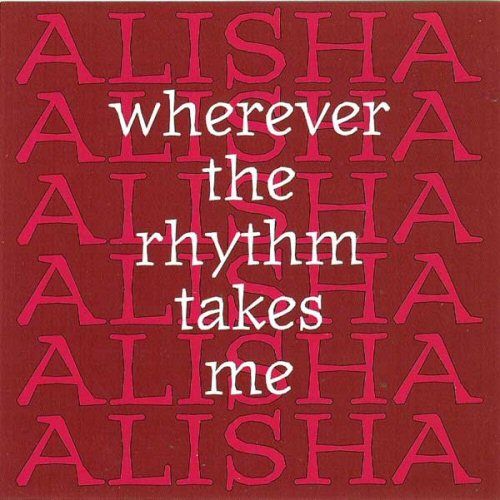 Wherever The Rhythm Takes Me