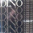 Dino I+Like+It 12'':SINGLE
