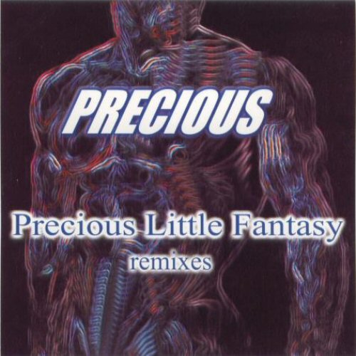 Precious - Precious Little Fantasy - Remixes