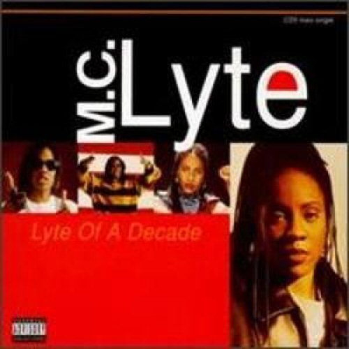 Mc Lyte - Lyte Of A Decade (ep)
