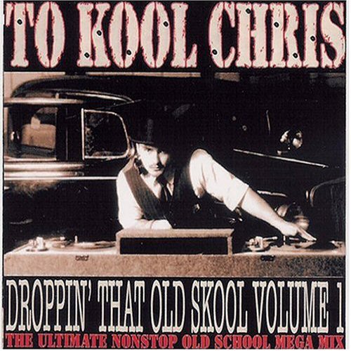To Kool Chris Droppin' That Old School Records, LPs, Vinyl and CDs