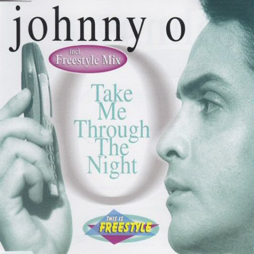 Johnny O. Take+Me+Through+The+Night CD:SINGLE