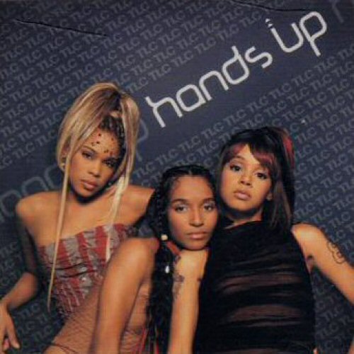 Tlc Hands+Up CD:SINGLE