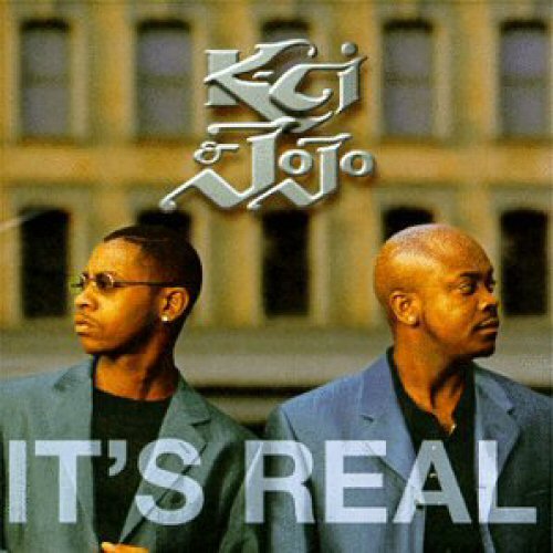 It's Real - K-ci & Jojo