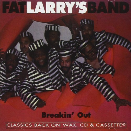 Fat Larry's Band - Breakin' Out