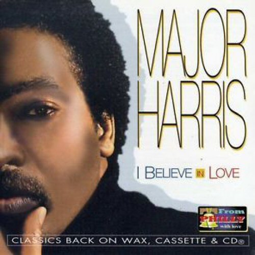 Major Harris~I Believe In Love