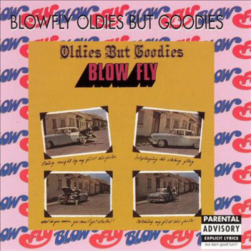 Blowfly - Oldies But Goodies