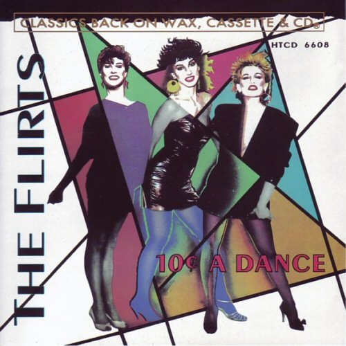 Flirts - 10 Cents A Dance LP