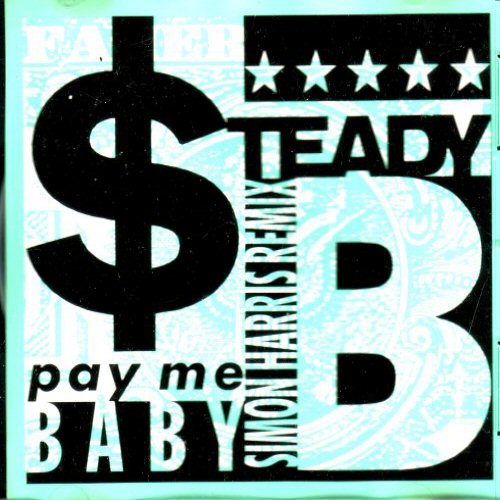 Pay Me Baby