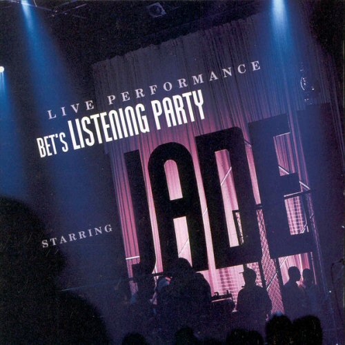 Jade - Bet's Listening Party