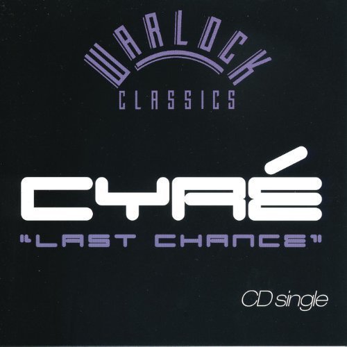 Cyre Last Chance CD:SINGLE