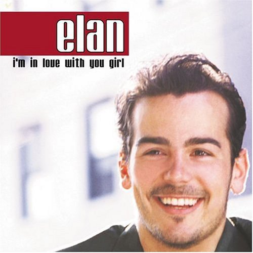 I'm In Love With You Girl - Elan