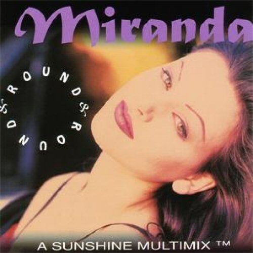 Miranda - Round & Round
