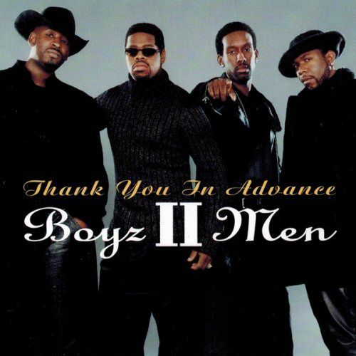 Boyz Ii Men - Thank You In Advance