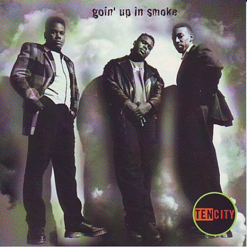 Ten City - Goin' Up In Smoke