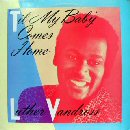 Vandross,Luther 'Til+My+Baby+Comes+Home 12'':SINGLE