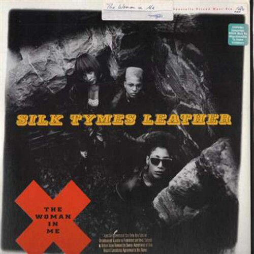 Silk Tymes Leather The+Woman+In+Me 12'':SINGLE