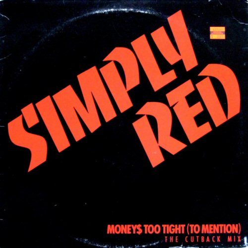 Simply Red Money's+Too+Tight 12'':SINGLE