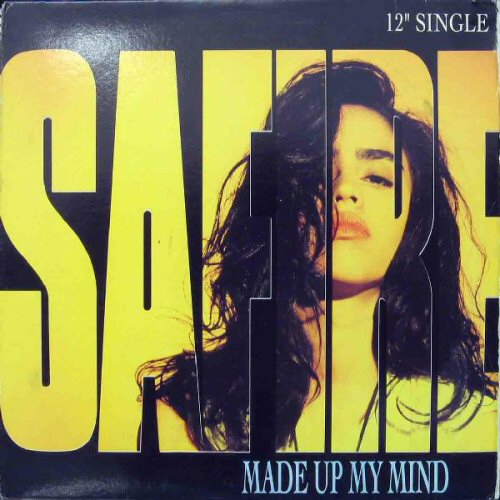 Safire Made+Up+My+Mind 12'':SINGLE