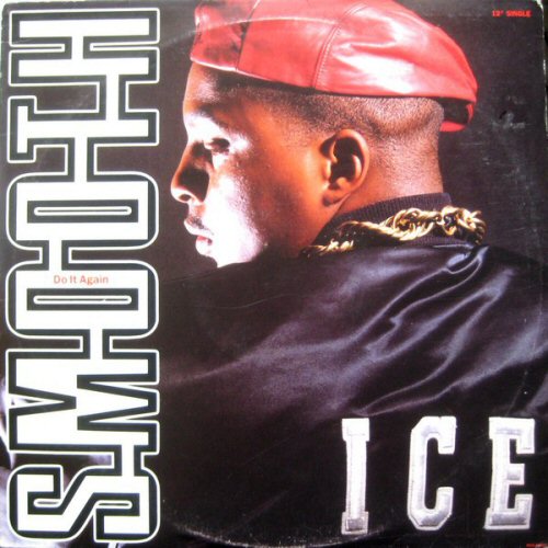 Smooth Ice Do+It+Again 12'':SINGLE